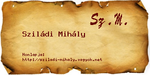 Sziládi Mihály névjegykártya